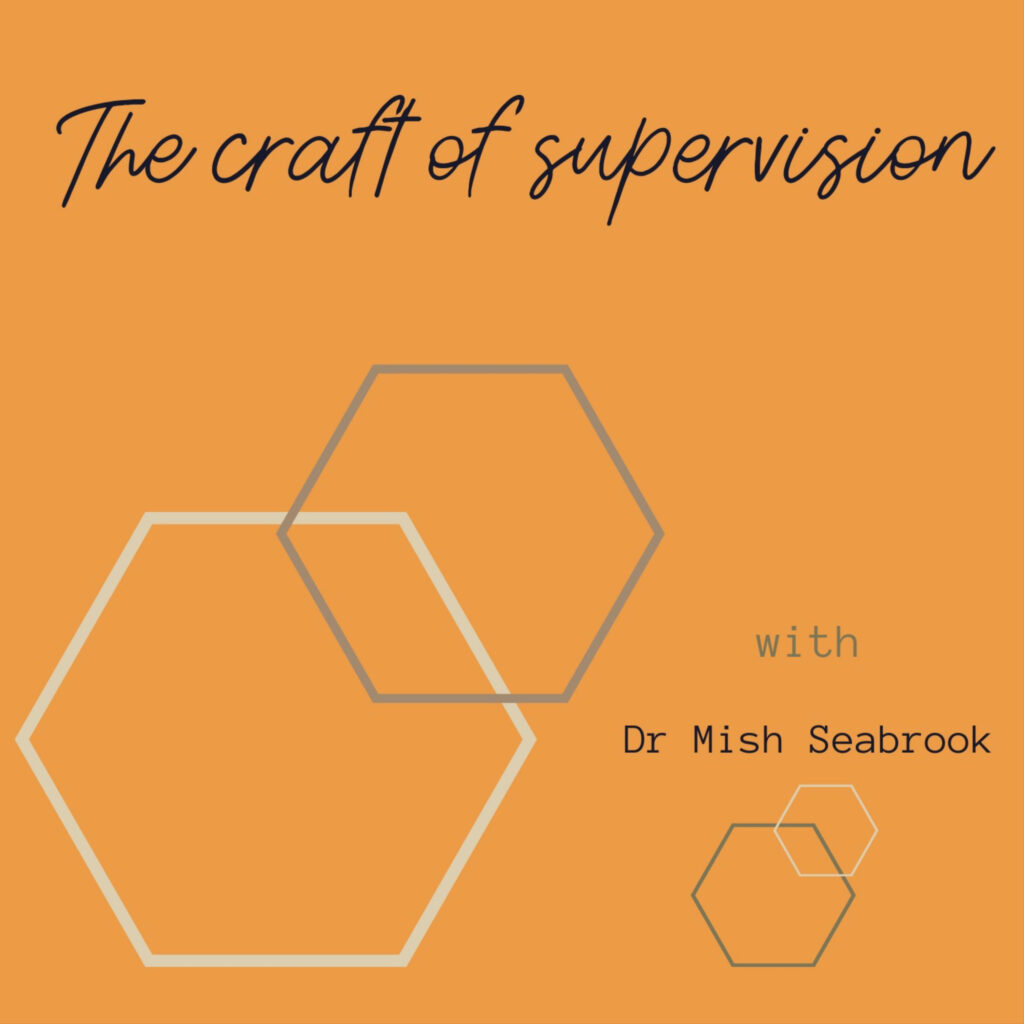 the Craft of Supervision. A podcast by the Supervision Institute